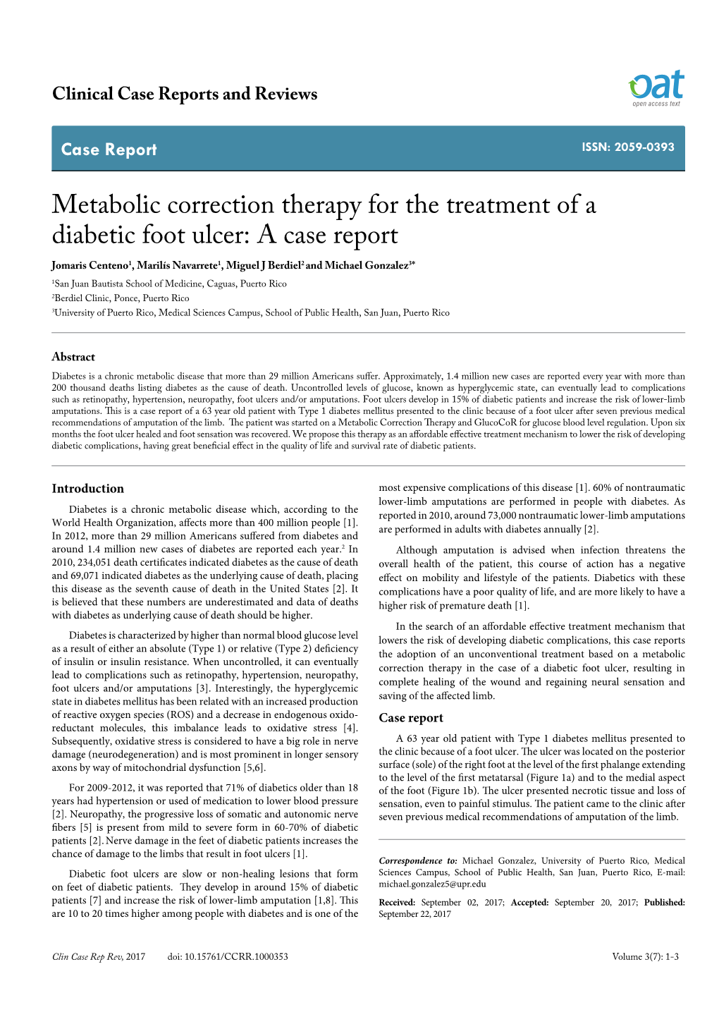 Metabolic Correction Therapy for the Treatment of A