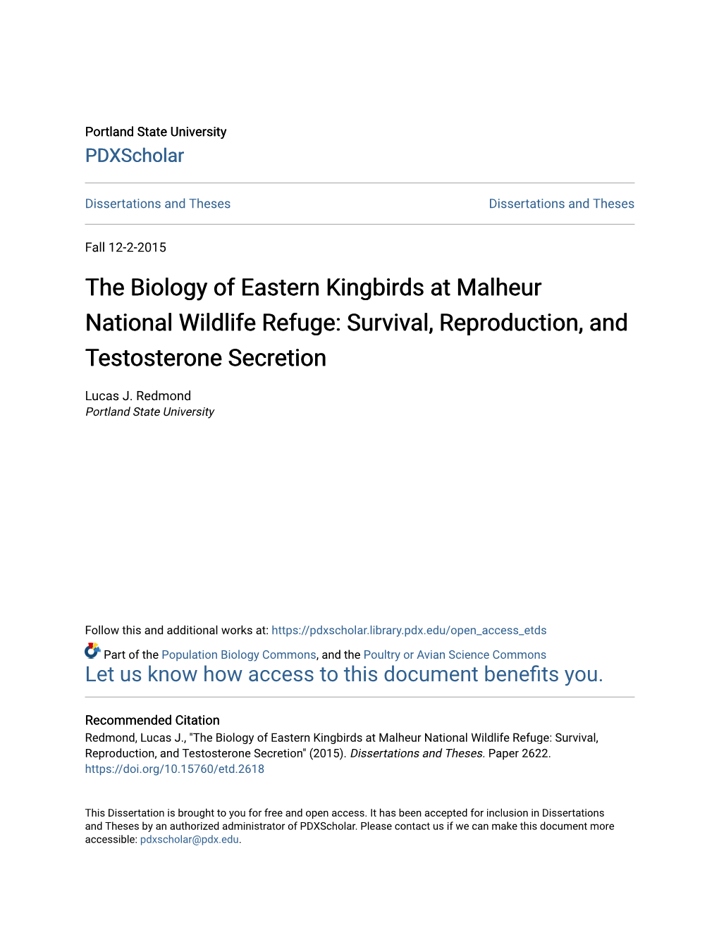 The Biology of Eastern Kingbirds at Malheur National Wildlife Refuge: Survival, Reproduction, and Testosterone Secretion