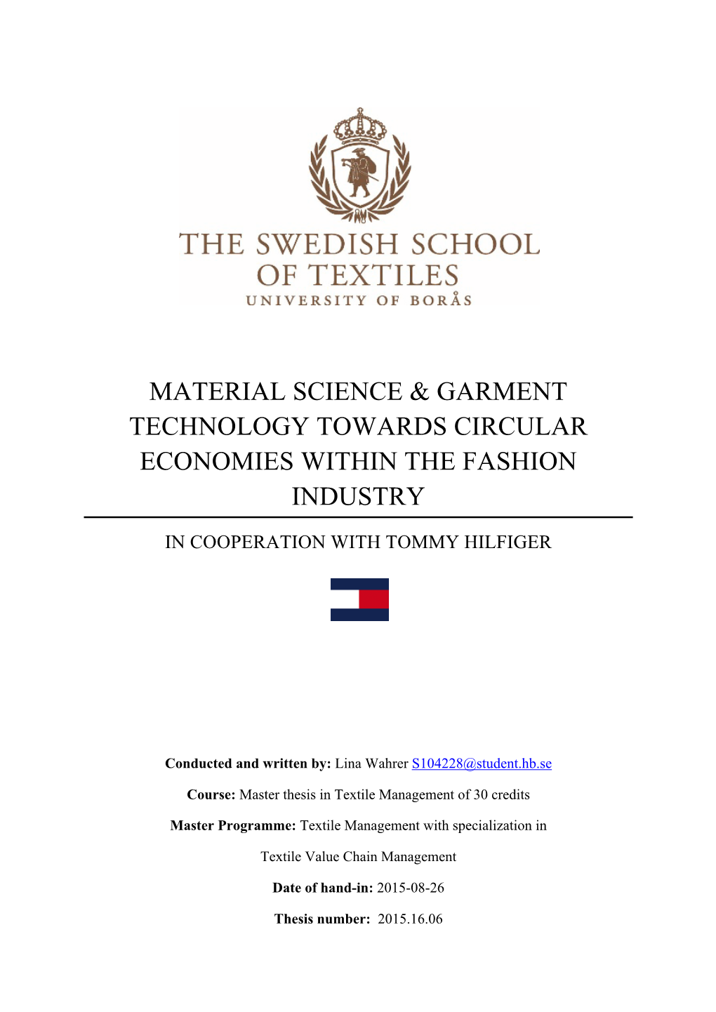 Material Science & Garment Technology Towards