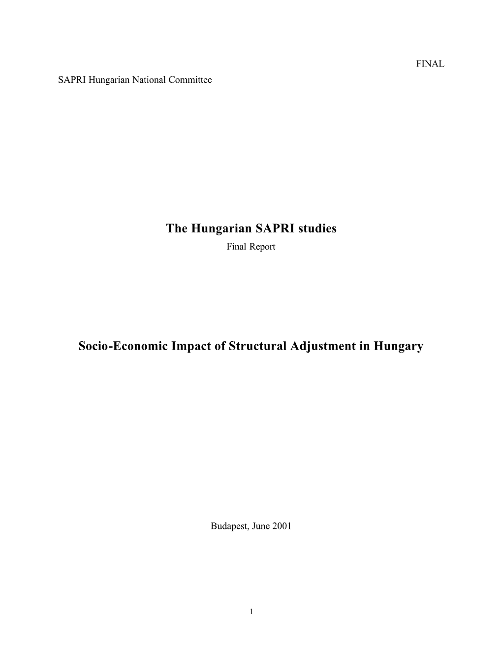 Socio-Economic Impact of Structural Adjustment in Hungary