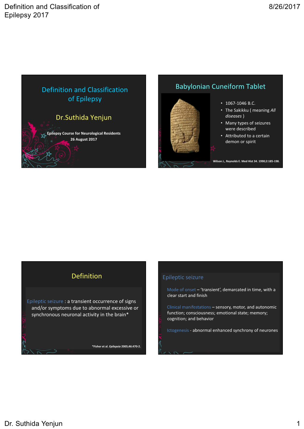 Definition and Classification of Epilepsy Dr.Suthida Yenjun