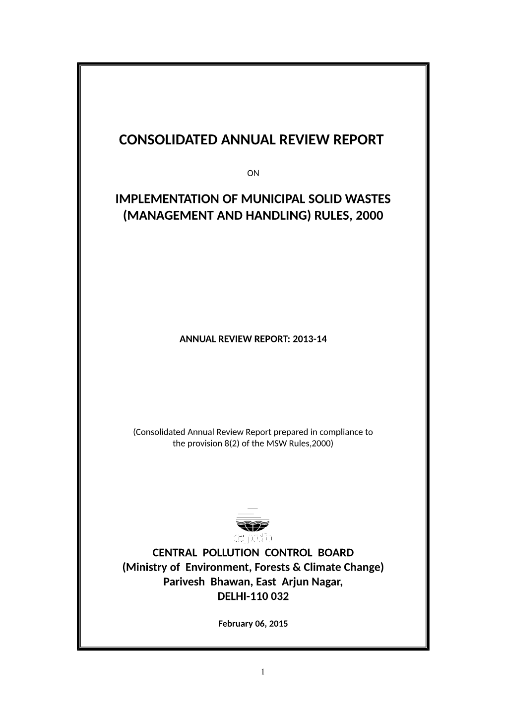 Implementation of Municipal Solid Wastes (Management and Handling) Rules, 2000