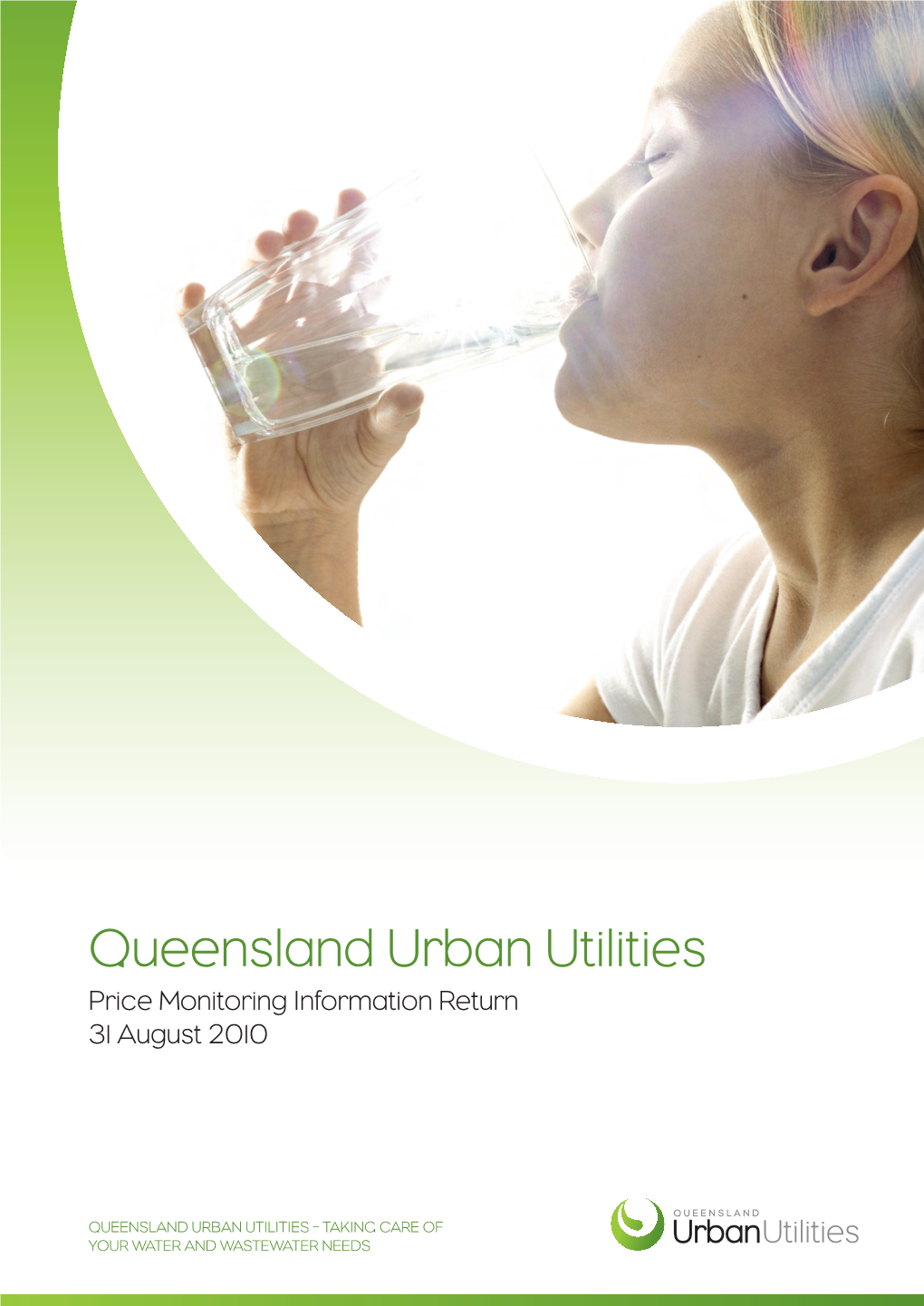 Queensland Urban Utilities Price Monitoring Information Return 31 August 2010