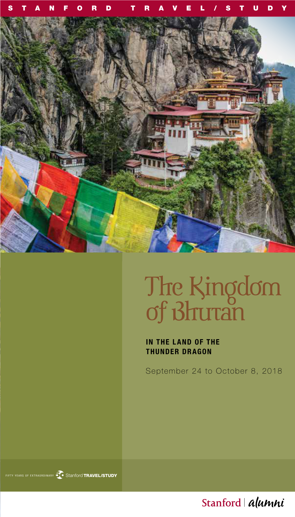 September 24 to October 8, 2018 I’Ll Never Forget the Frst Time I Visited Bhutan