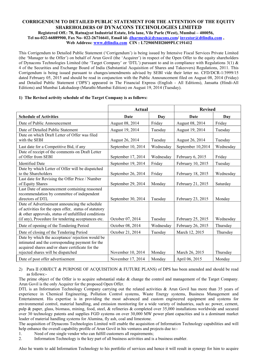 Shareholders of Dynacons Technologies Limited