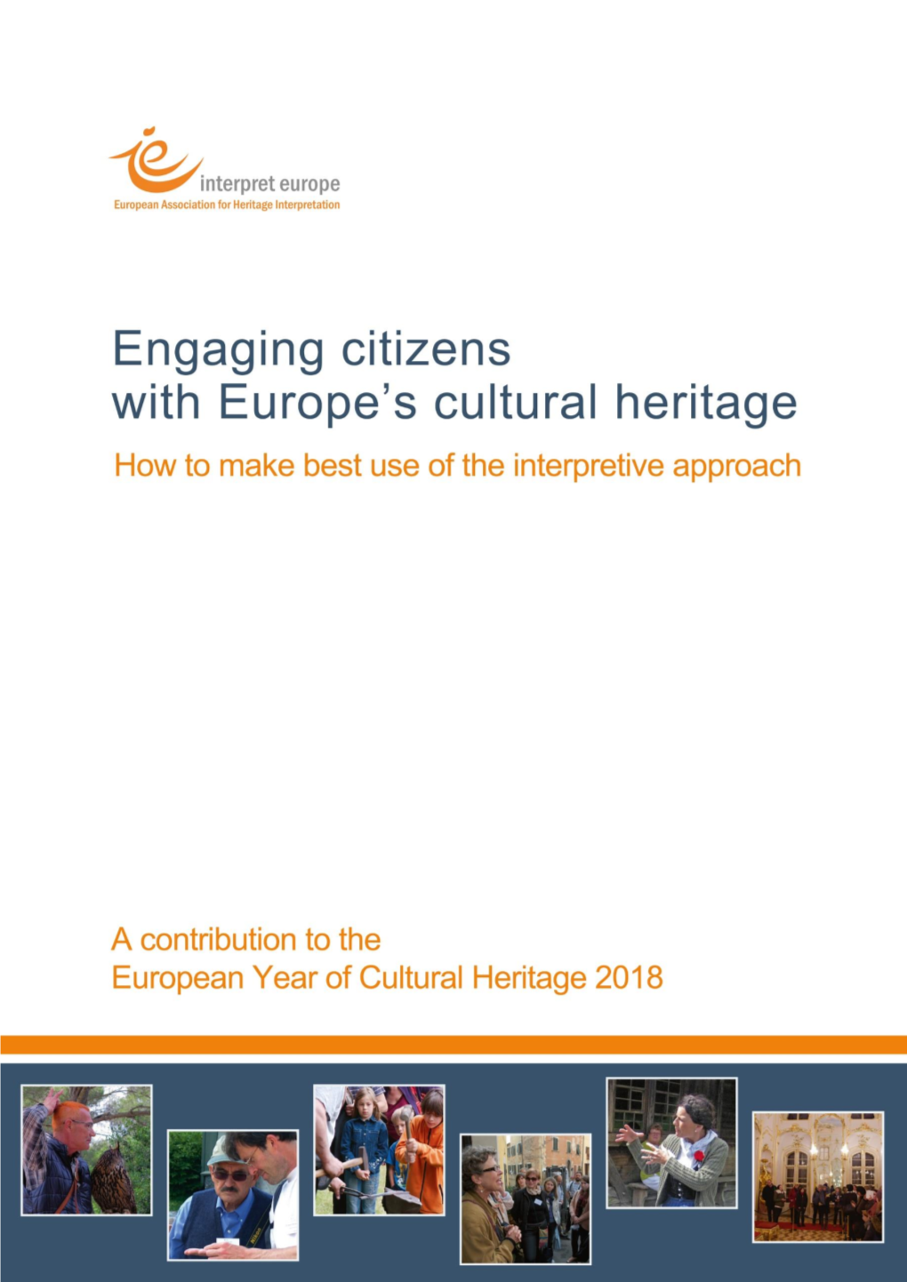 Engaging Citizens with Europe's Cultural Heritage