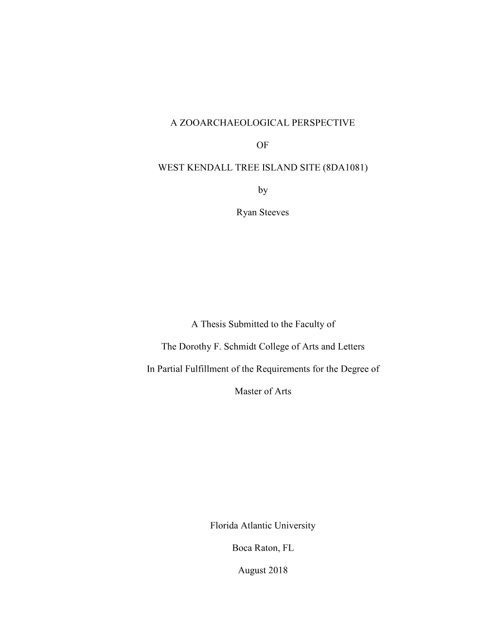 A Zooarchaeological Perspective of West Kendall Title: Tree Island Site (8DA1081)