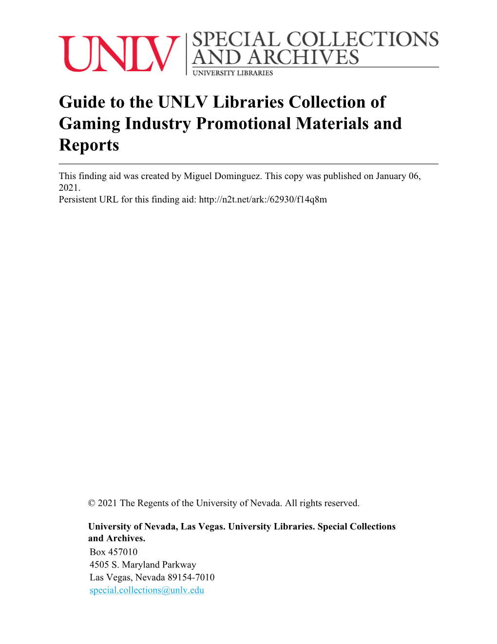 Guide to the UNLV Libraries Collection of Gaming Industry Promotional Materials and Reports