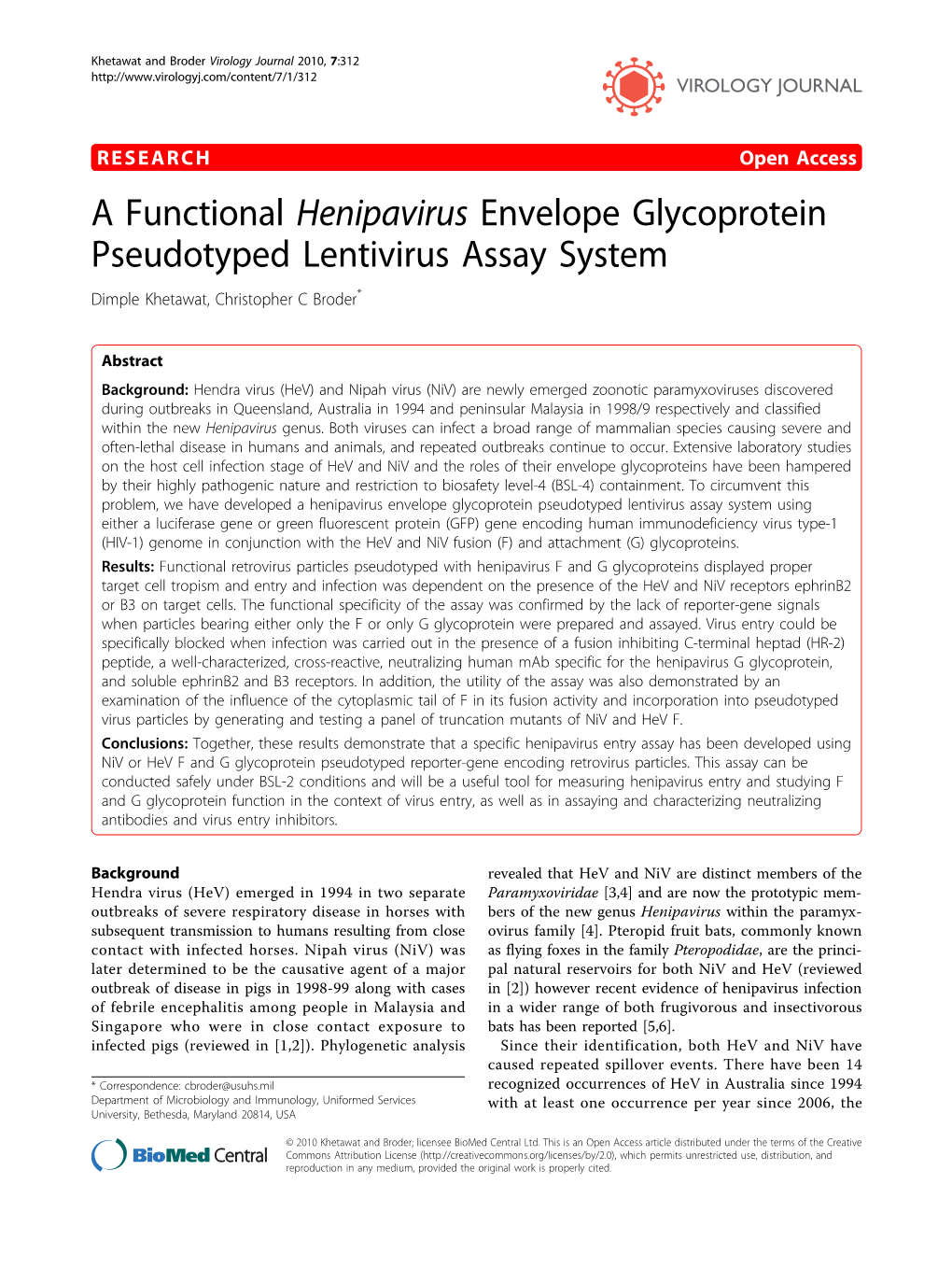 A Functional Henipavirus Envelope Glycoprotein Pseudotyped Lentivirus Assay System Dimple Khetawat, Christopher C Broder*