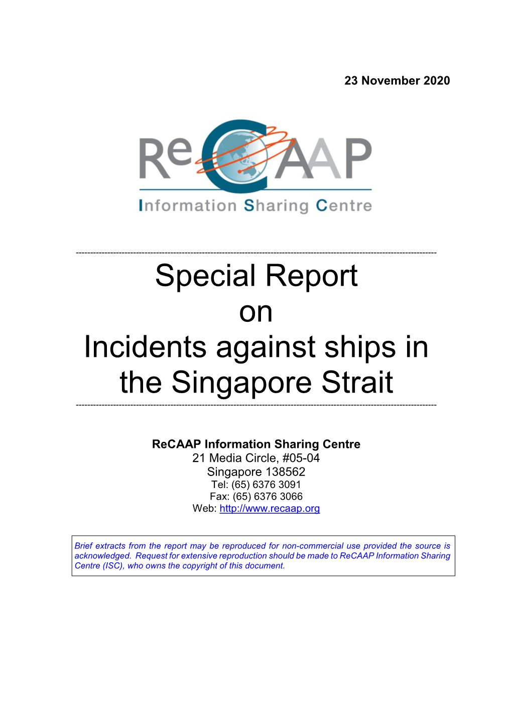 Special Report on Incidents Against Ships in the Singapore Strait