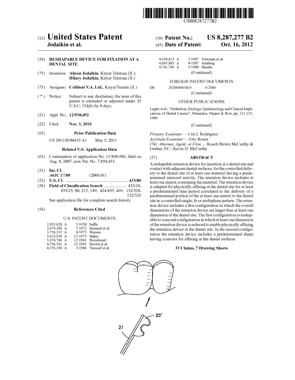 (12) United States Patent (10) Patent No.: US 8,287.277 B2 Jodaikin Et Al