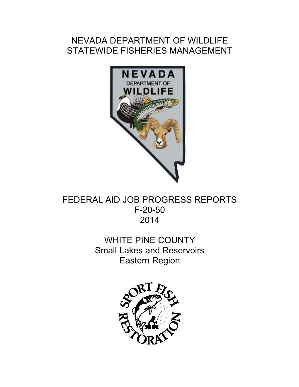 Nevada Department of Wildlife Statewide Fisheries Management
