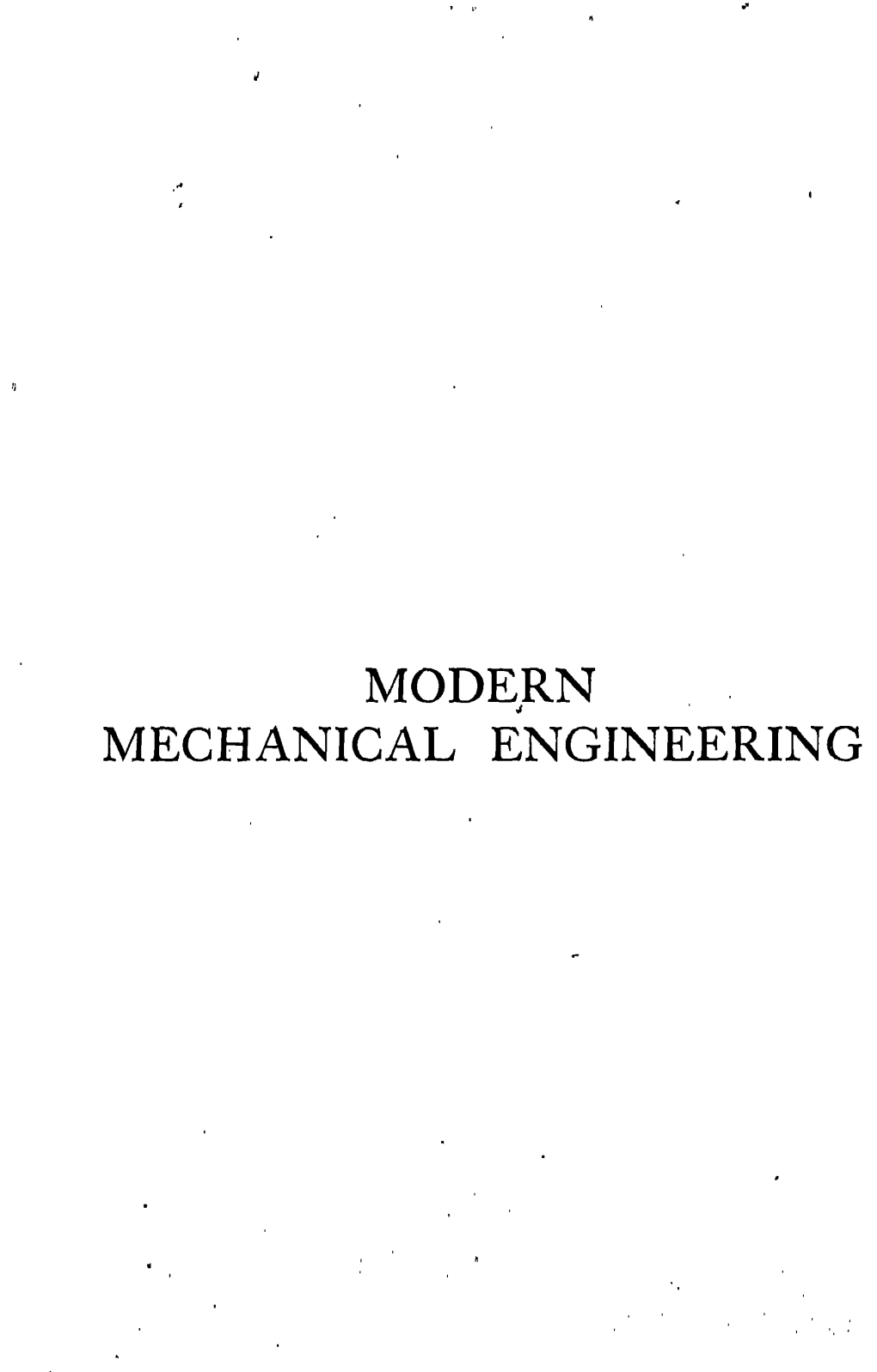 Modern Mechanical Engineering