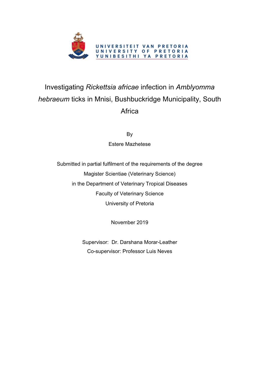 Investigating Rickettsia Africae Infection in Amblyomma Hebraeum Ticks in Mnisi, Bushbuckridge Municipality, South Africa