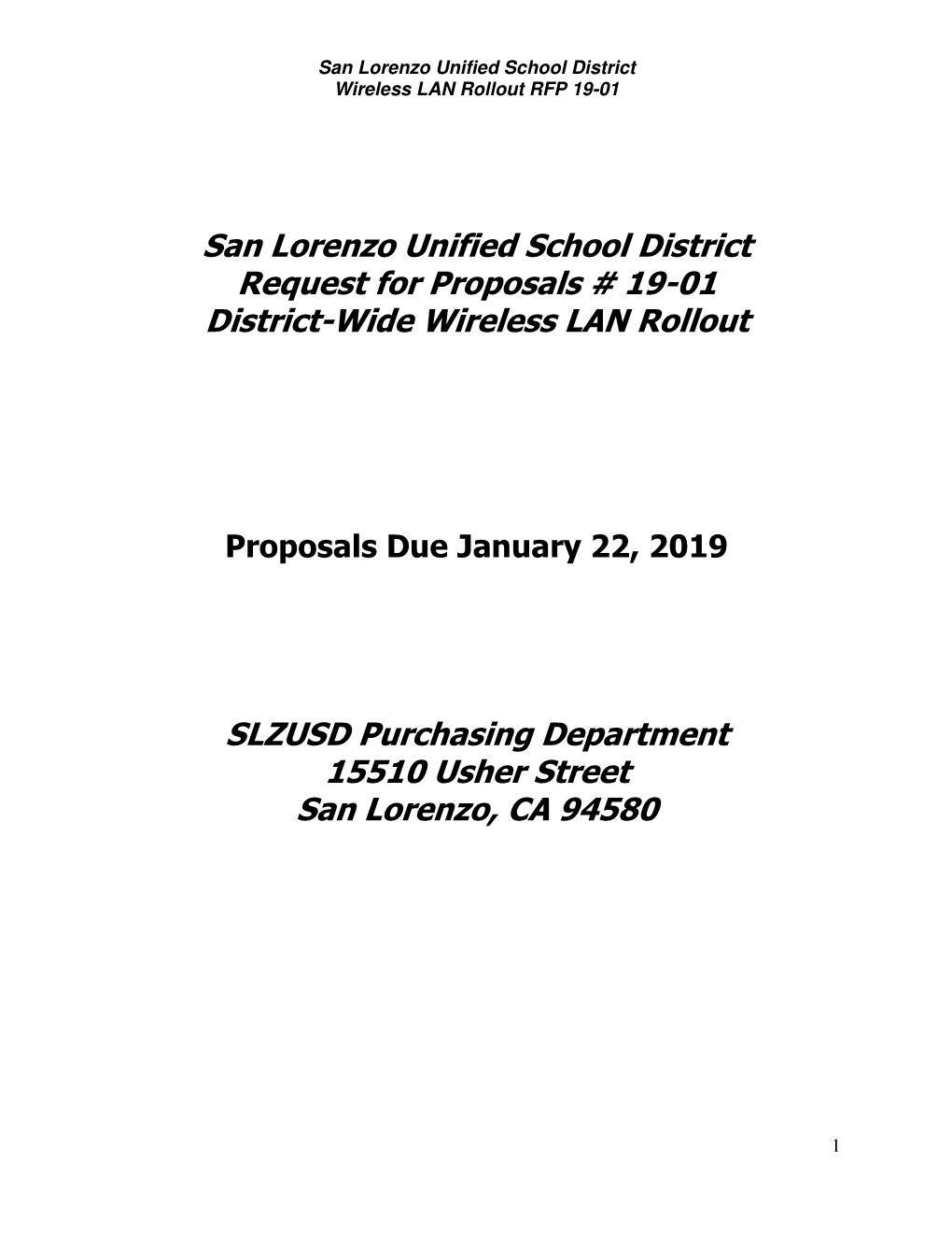 San Lorenzo Unified School District Request for Proposals # 19-01 District-Wide Wireless LAN Rollout