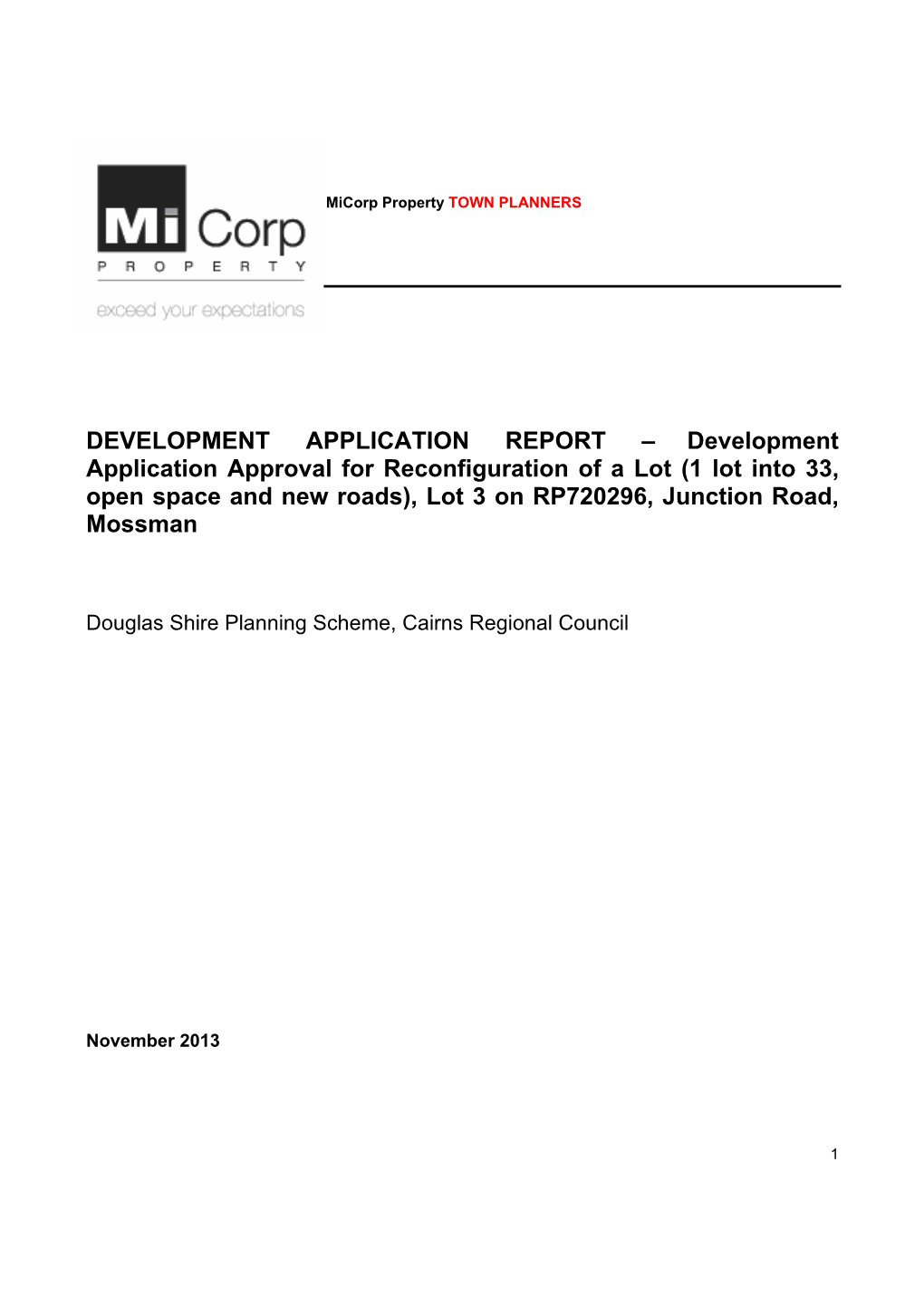 Development Application Approval for Reconfiguration of a Lot (1 Lot Into 33, Open Space and New Roads), Lot 3 on RP720296, Junction Road, Mossman