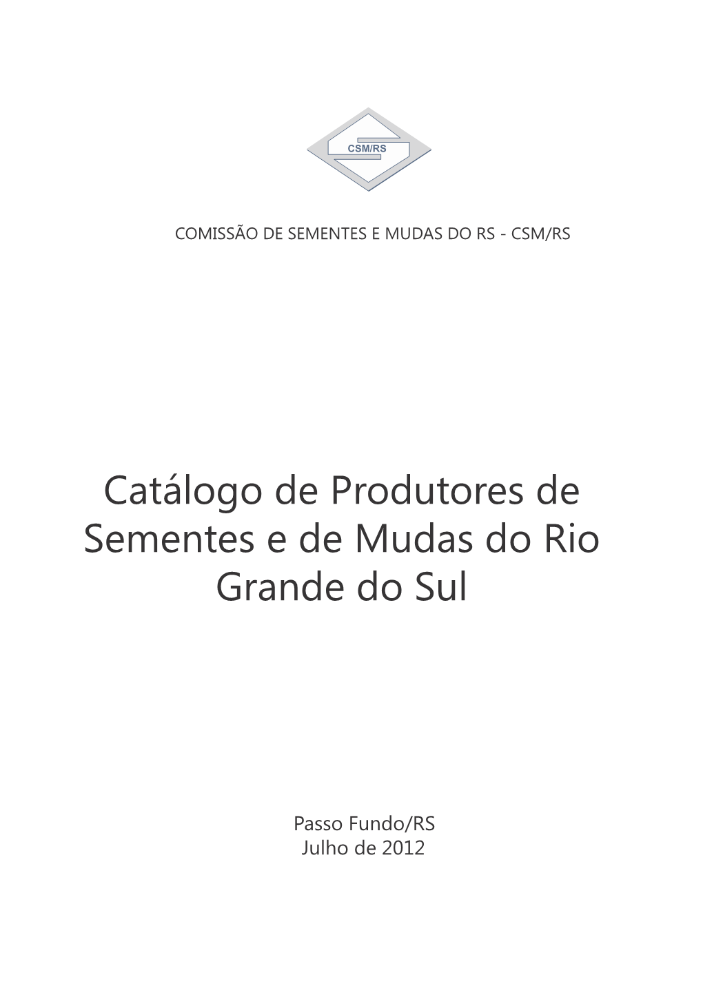 Catálogo De Produtores De Sementes E De Mudas Do Rio Grande Do Sul