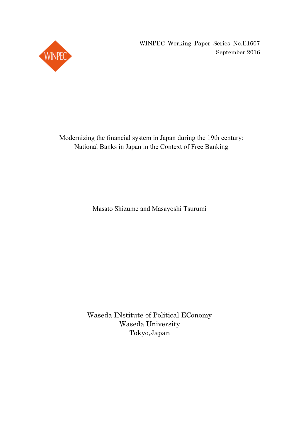 Modernizing the Financial System in Japan During the 19Th Century: National Banks in Japan in the Context of Free Banking