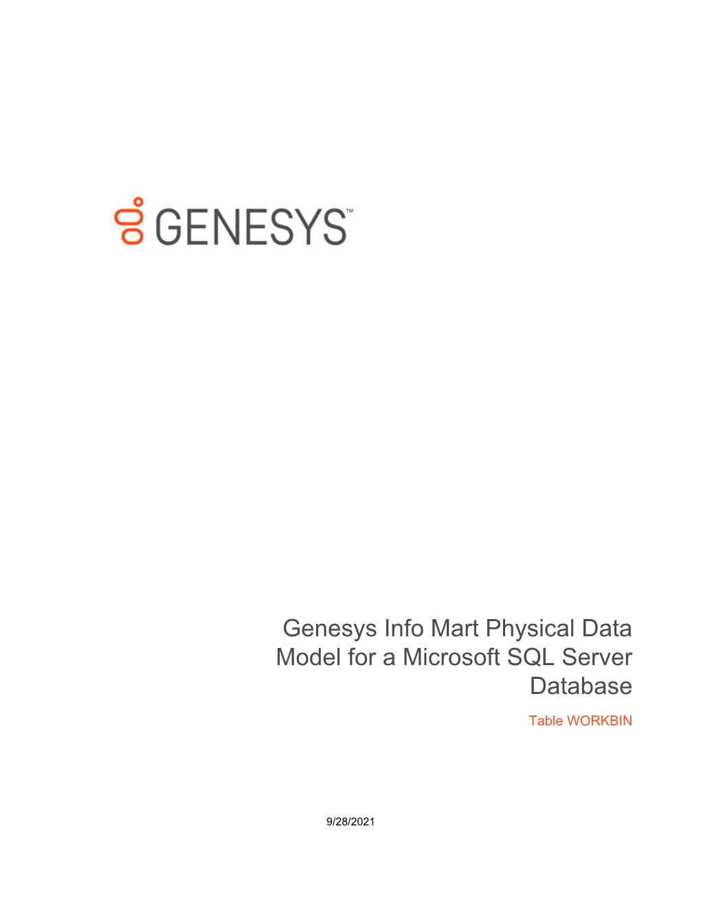 Genesys Info Mart Physical Data Model for a Microsoft SQL Server Database