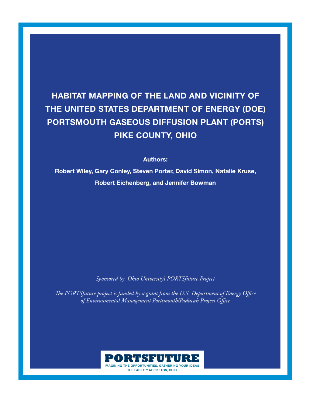 Habitat Mapping of the Land and Vicinity of the United States Department of Energy (Doe) Portsmouth Gaseous Diffusion Plant (Ports) Pike County, Ohio