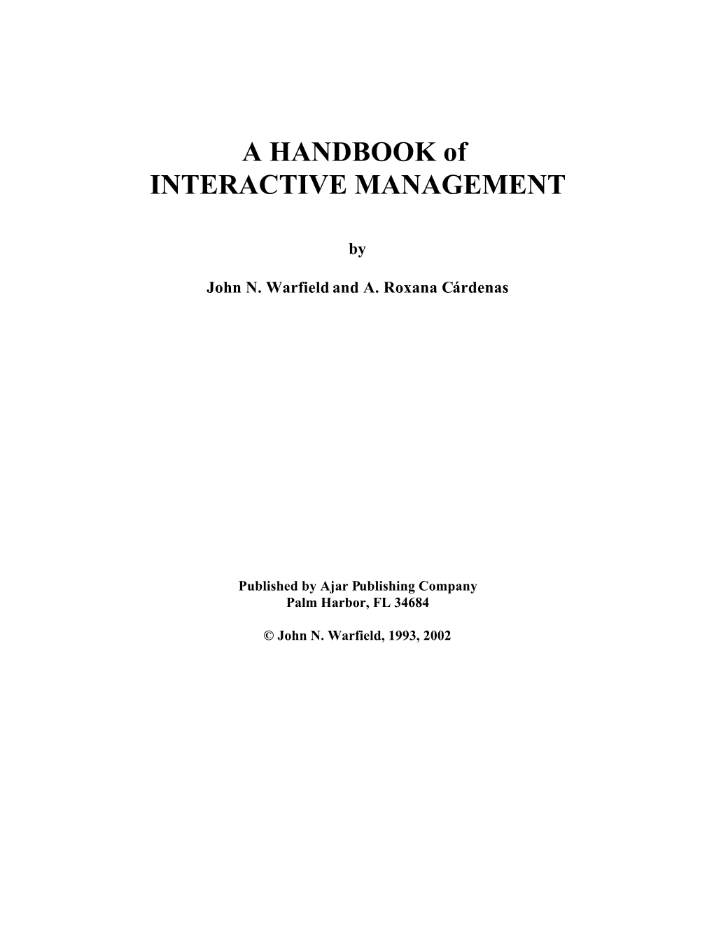 A HANDBOOK of INTERACTIVE MANAGEMENT