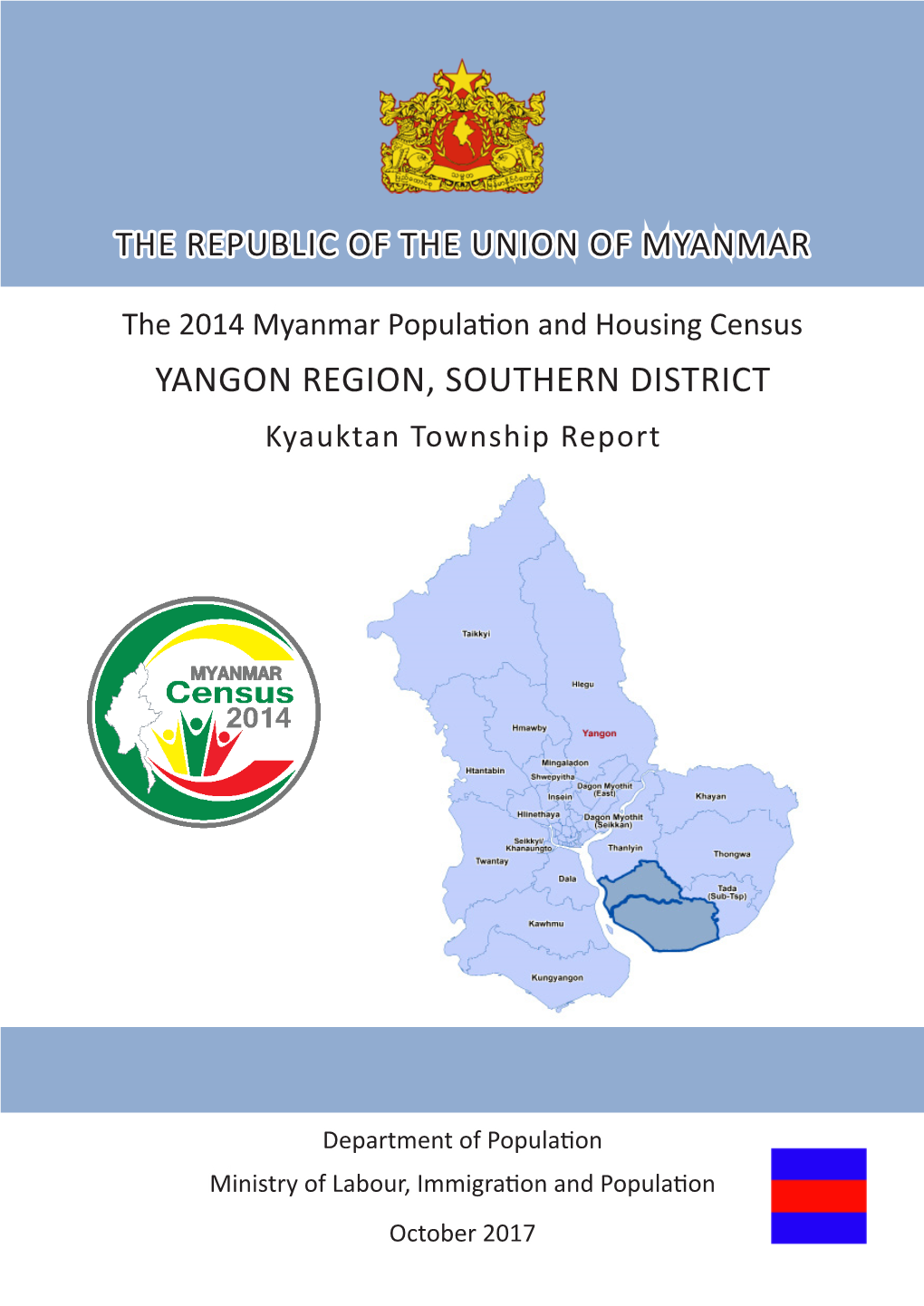 YANGON REGION, SOUTHERN DISTRICT Kyauktan Township Report