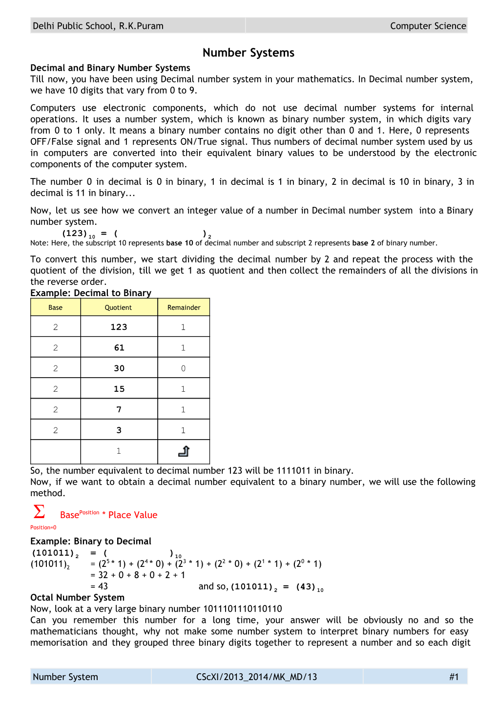 Number Systems Decimal and Binary Number Systems Till Now, You Have Been Using Decimal Number System in Your Mathematics