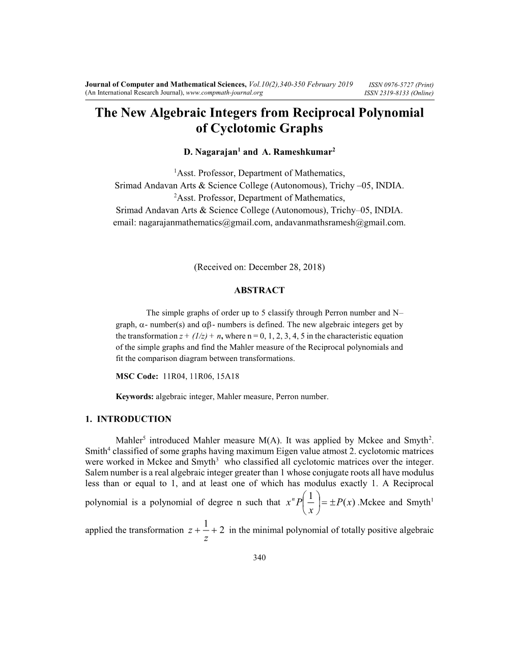 The New Algebraic Integers from Reciprocal Polynomial of Cyclotomic Graphs