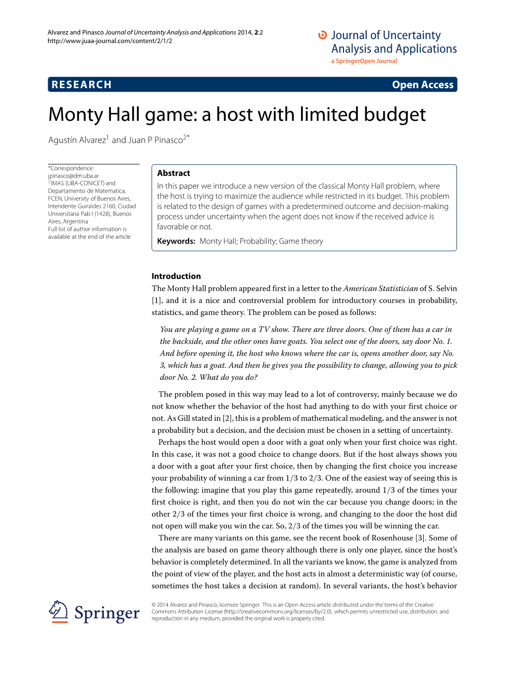 Monty Hall Game: a Host with Limited Budget