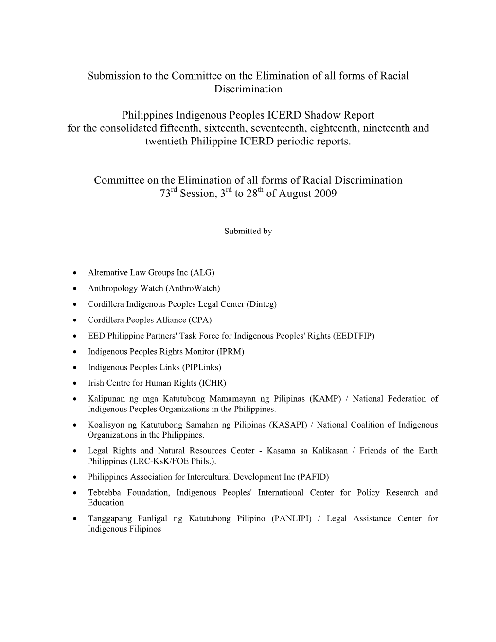 Submission to the Committee on the Elimination of All Forms of Racial Discrimination Philippines Indigenous Peoples ICERD Shadow