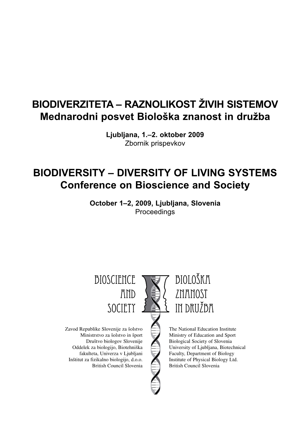 Raznolikost Živih Sistemov Mednarodni Posvet Biološka Znanost in Družba