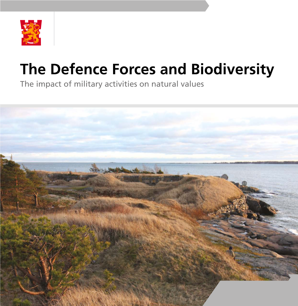 The Defence Forces and Biodiversity the Impact of Military Activities on Natural Values Contents 1 Introduction