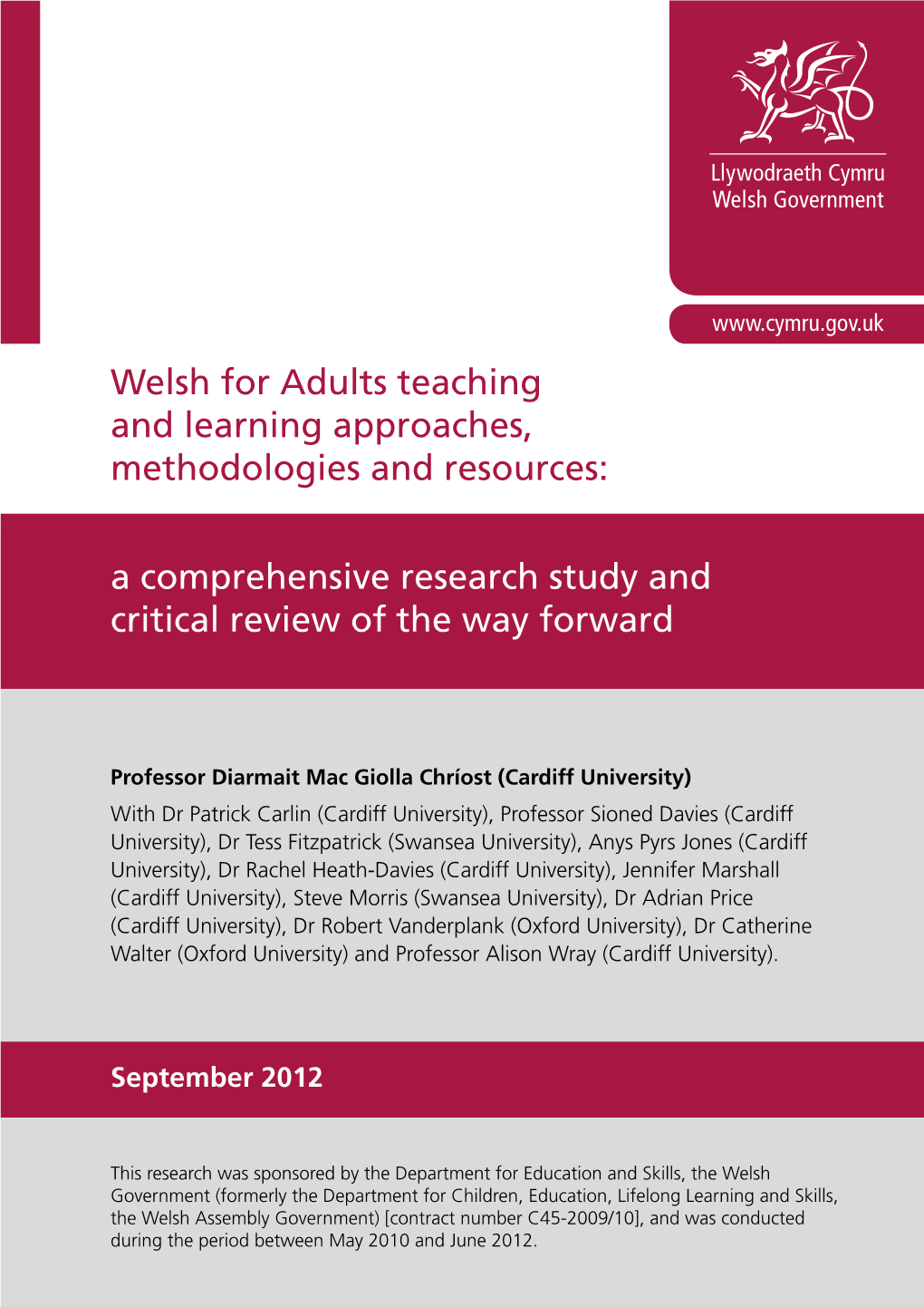 Welsh for Adults Teaching and Learning Approaches, Methodologies and Resources: a Comprehensive Research Study and Critical Review of the Way Forward