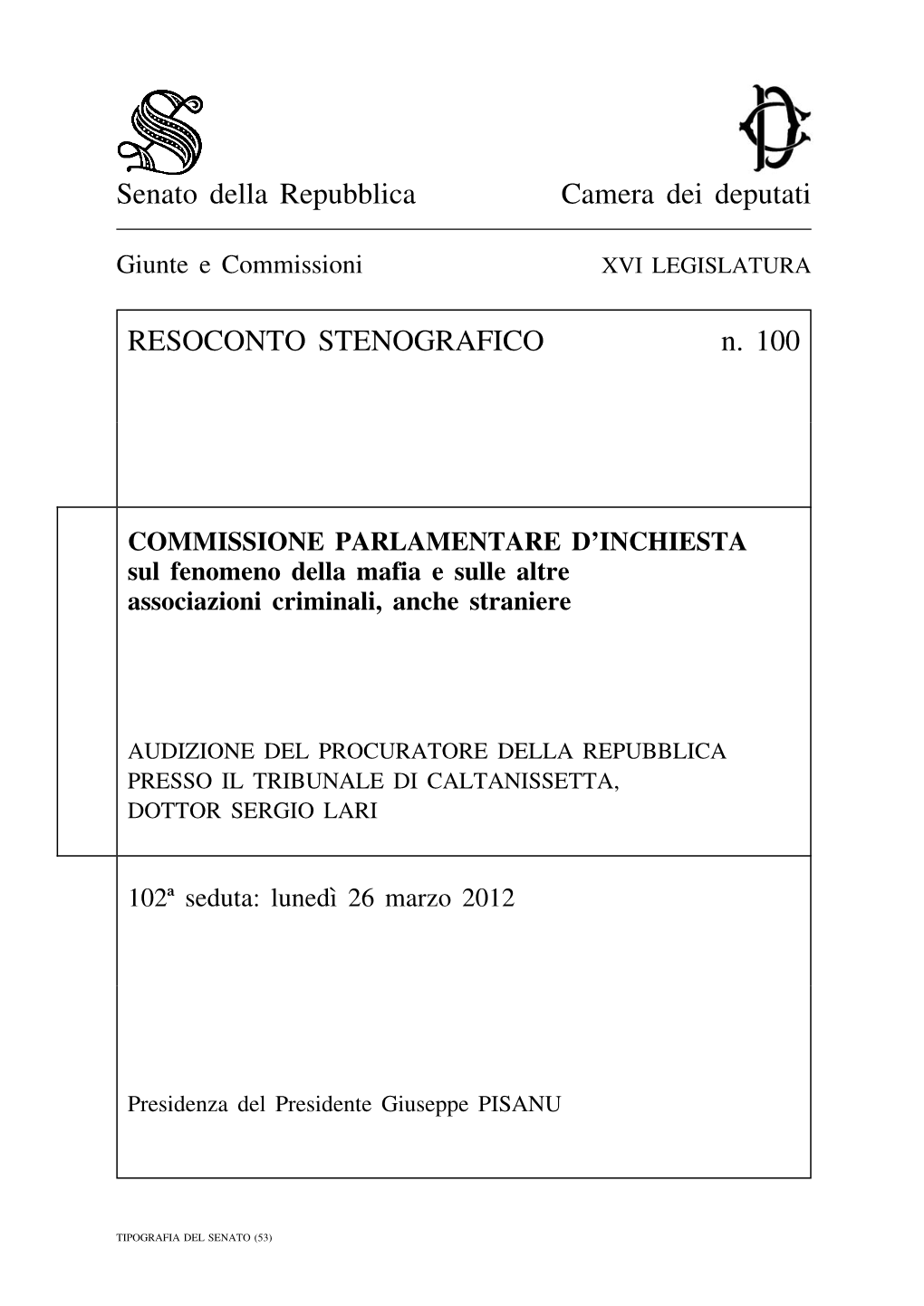 Senato Della Repubblica Camera Dei Deputati RESOCONTO STENOGRAFICO N