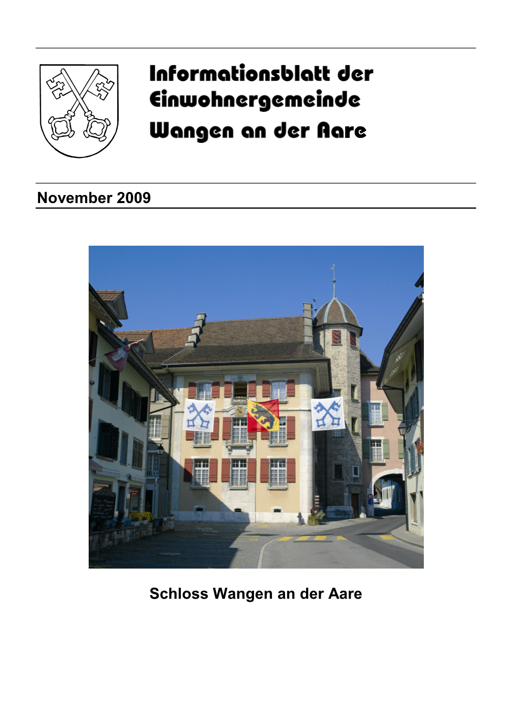 November 2009 Schloss Wangen an Der Aare