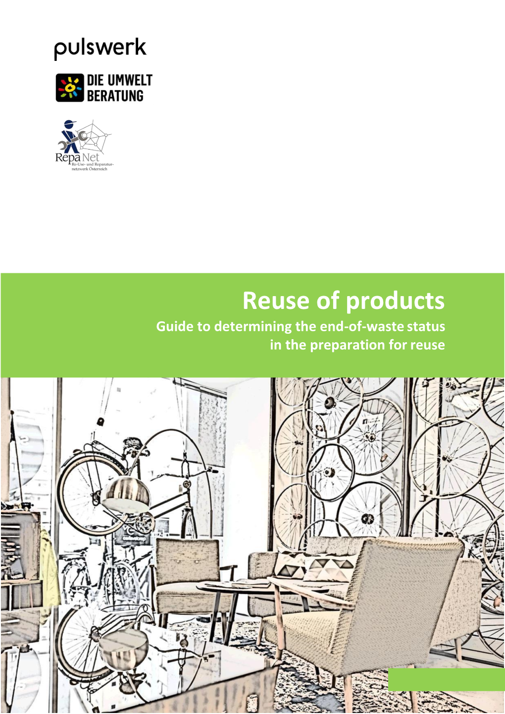 Reuse of Products Guide to Determining the End-Of-Waste Status in the Preparation for Reuse