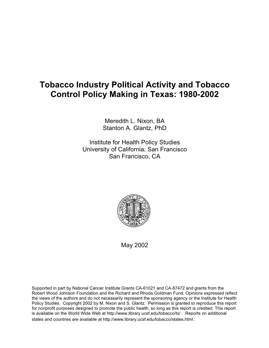 Tobacco Industry Political Activity and Tobacco Control Policy Making in Texas: 1980-2002