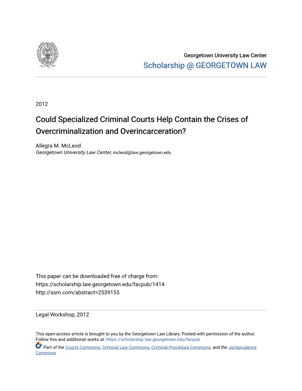 Could Specialized Criminal Courts Help Contain the Crises of Overcriminalization and Overincarceration?