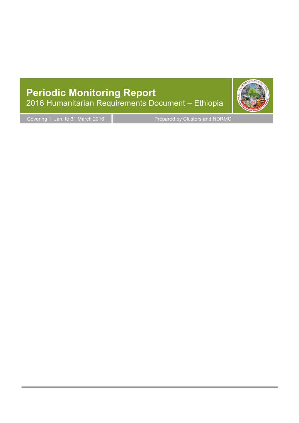Periodic Monitoring Report 2016 Humanitarian Requirements Document – Ethiopia