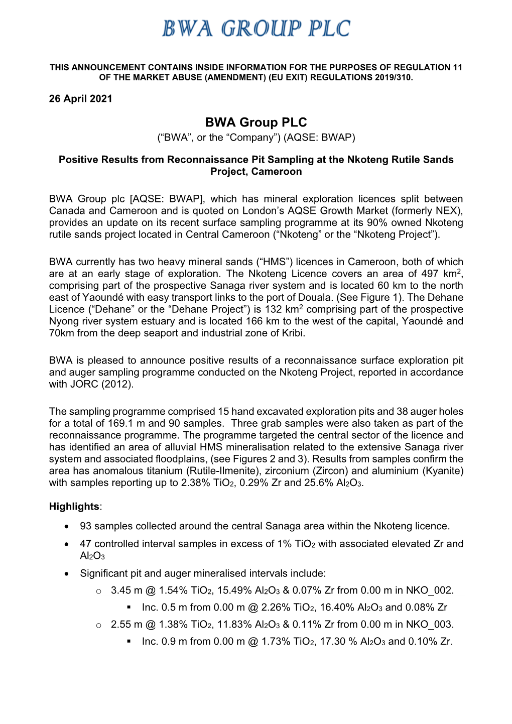 BWA Group PLC (“BWA”, Or the “Company”) (AQSE: BWAP)