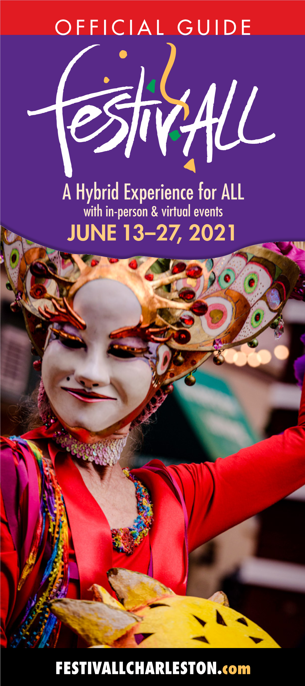 JUNE 13–27, 2021 a Hybrid Experience For