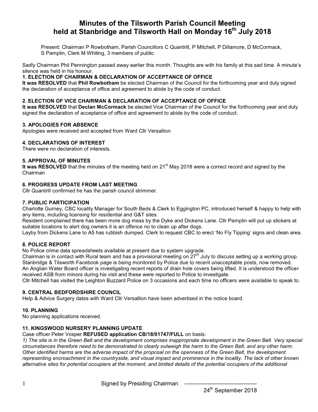Minutes of the Tilsworth Parish Council Meeting Held at Stanbridge and Tilsworth Hall on Monday 16Th July 2018