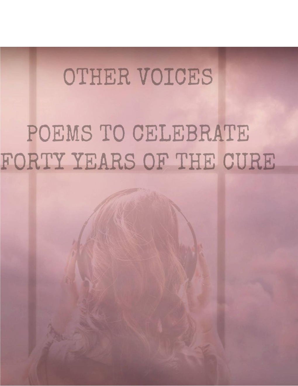 Other Voices: the Cure at 40