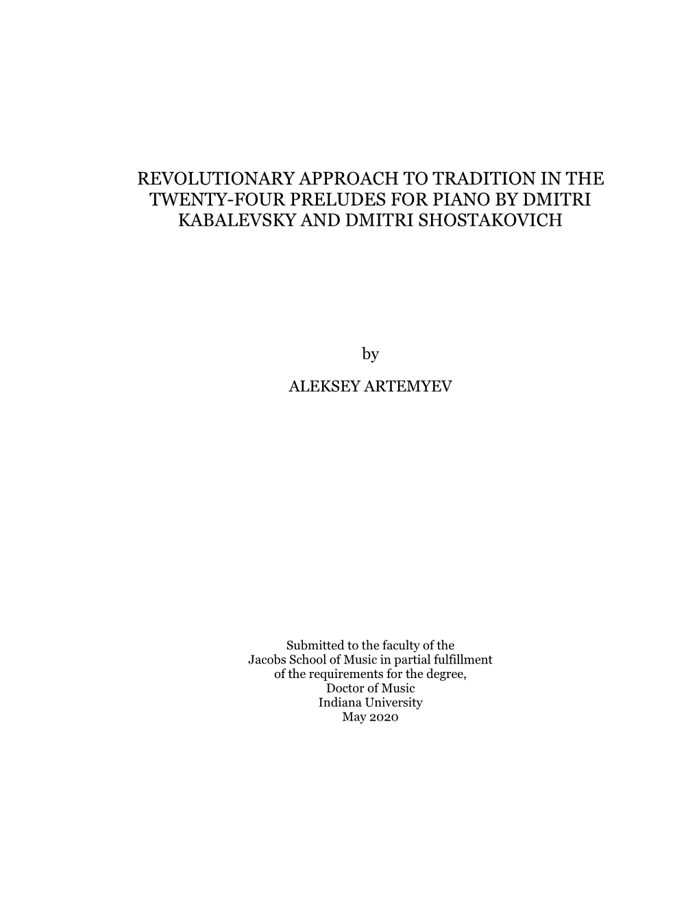 Revolutionary Approach to Tradition in the Twenty-Four Preludes for Piano by Dmitri Kabalevsky and Dmitri Shostakovich