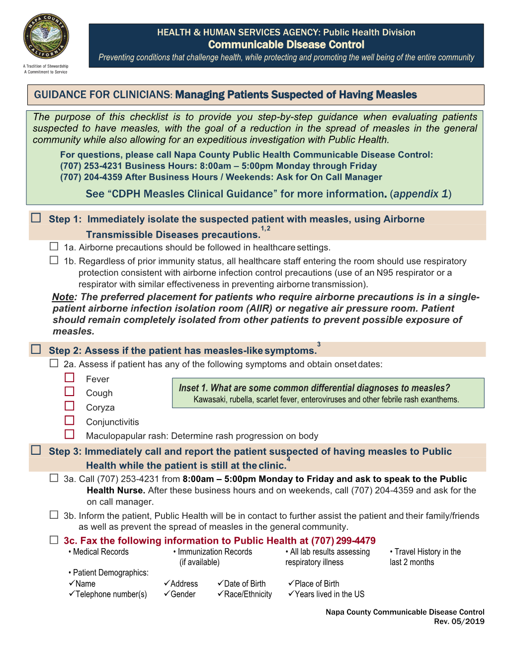 Communicable Disease Control See “CDPH Measles Clinical Guidance”