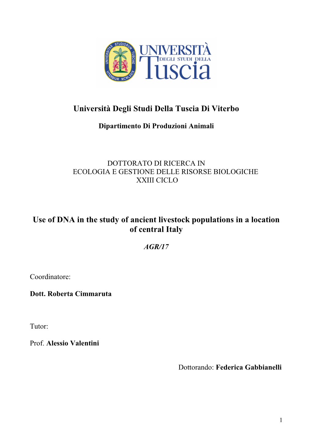 Università Degli Studi Della Tuscia Di Viterbo Use of DNA in the Study of Ancient Livestock Populations in a Location of Centra