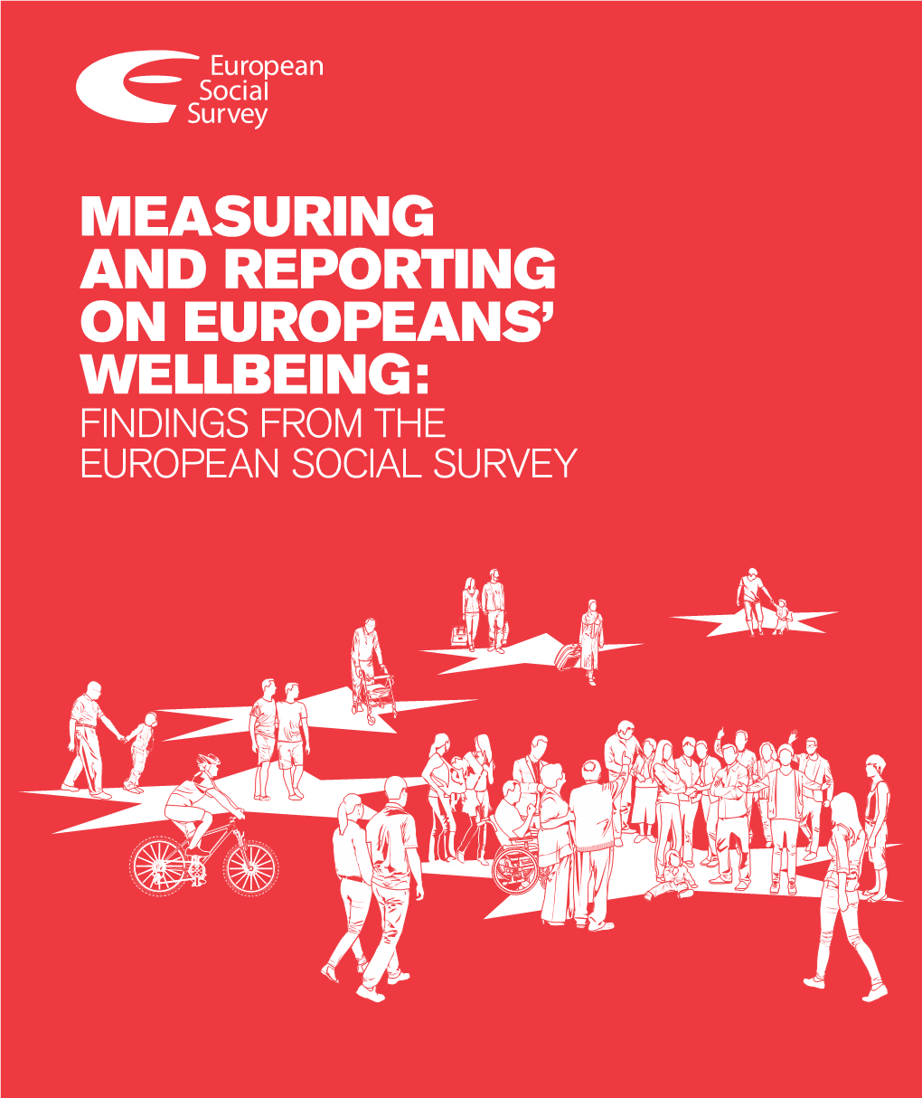 Measuring and Reporting on Europeans' Wellbeing