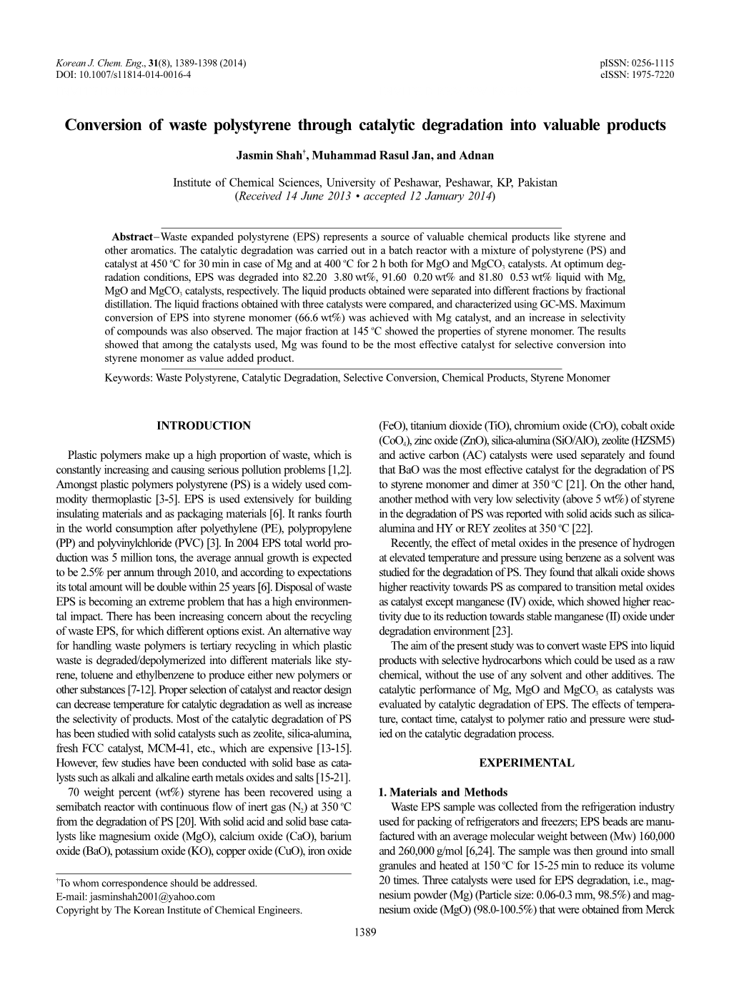 Conversion of Waste Polystyrene Through Catalytic Degradation Into Valuable Products