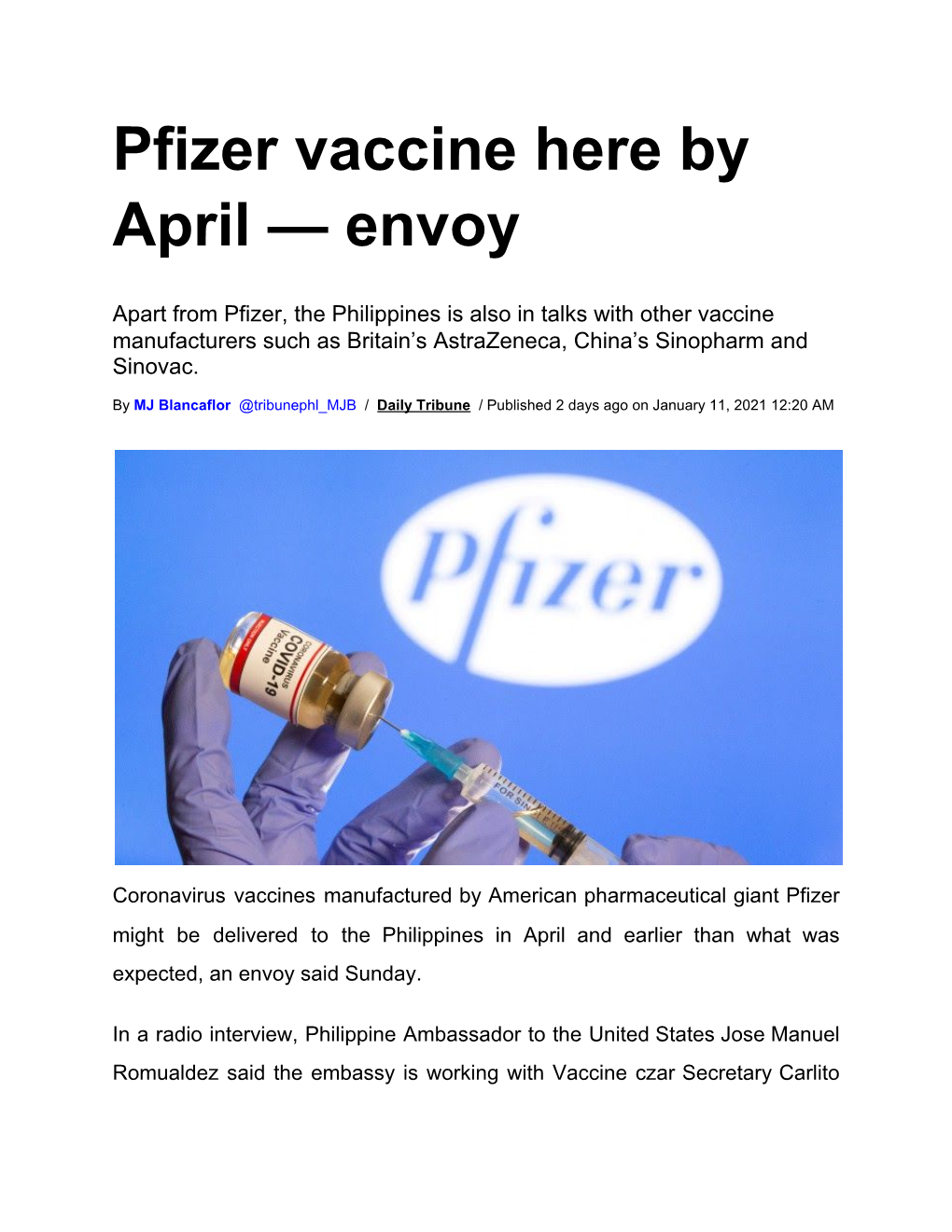 Pfizer Vaccine Here by April — Envoy