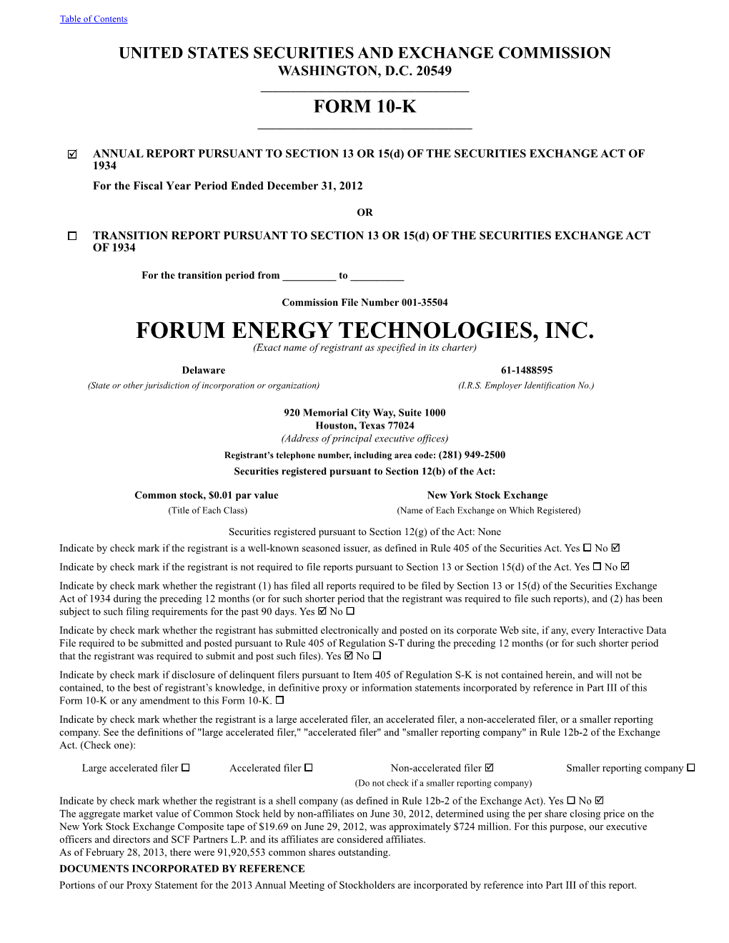 FORUM ENERGY TECHNOLOGIES, INC. (Exact Name of Registrant As Specified in Its Charter)